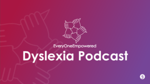 Dyslexia Podcast Thumbnail